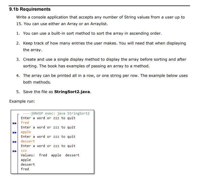 9.1b Requirements Write a console application that accepts any number of