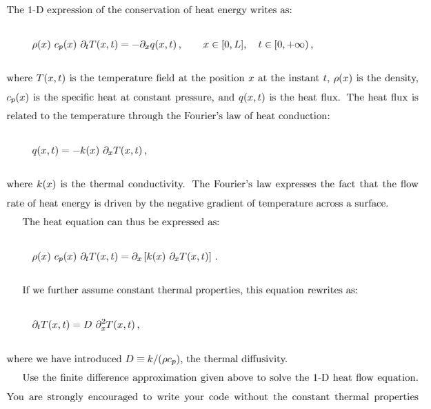 Write a MATLAB code that solves the 1-D Heat Equation in using