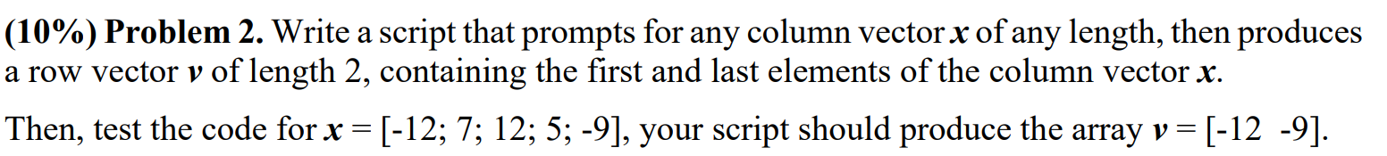 Please help me solve the problem using MATLAB code only as soon