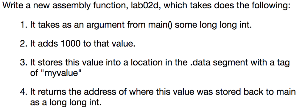 In ARMv8 Write a new assembly function, lab02d, which takes does the