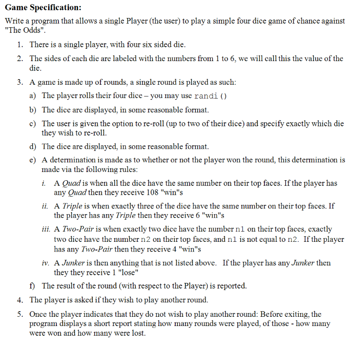  Game Specification: Write a program that allows a single Player (the