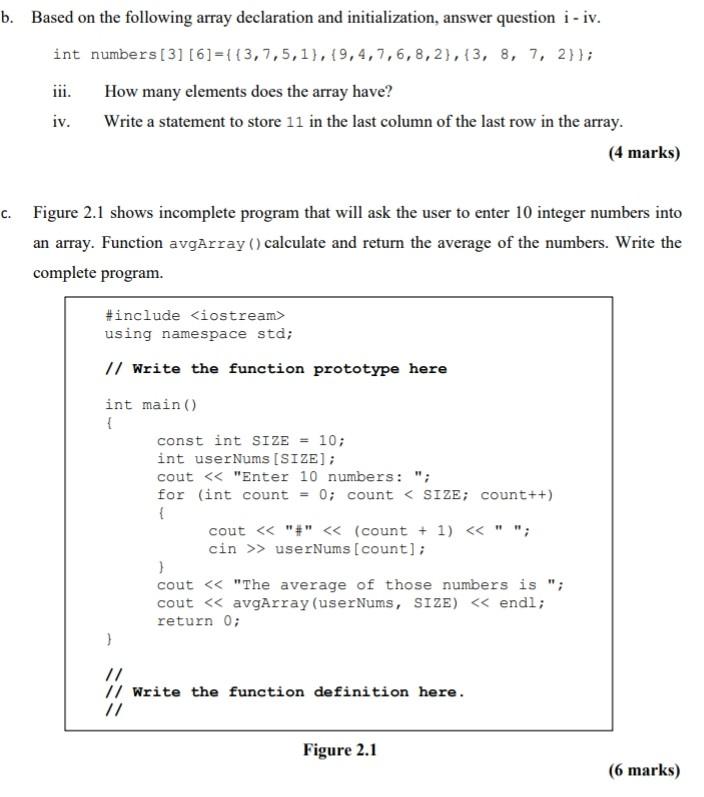  this is c++ language b. Based on the following array declaration