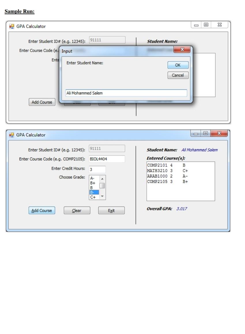 student GPA. The following information will be entered by the user: 5Marks