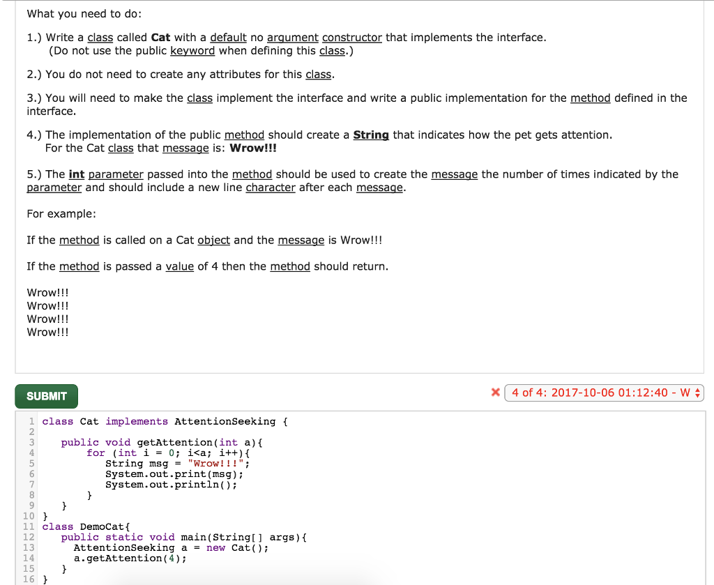 JAVA PLEASE , MY SOLUTION IS WRONG . PLEASE FIX . THANKS