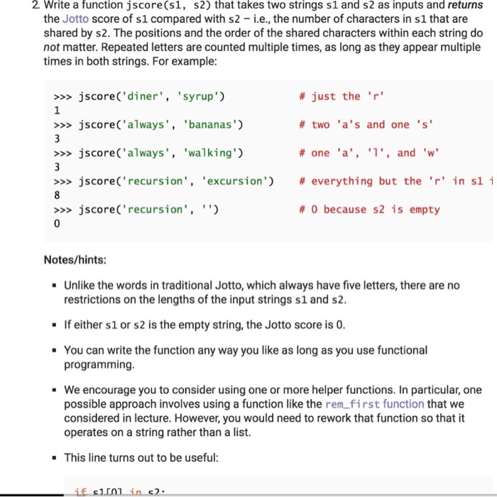  Write the function in python and show the code 2. Write