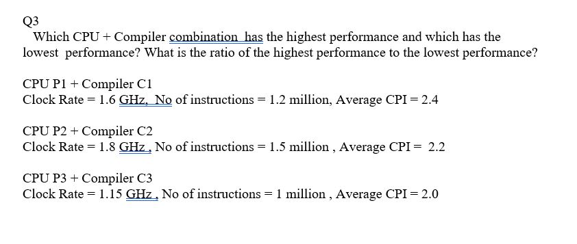  Q3 Which CPU Compiler combination has the highest performance and which