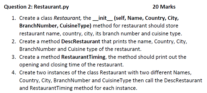Write in Python the following: Create also a UML class diagram for