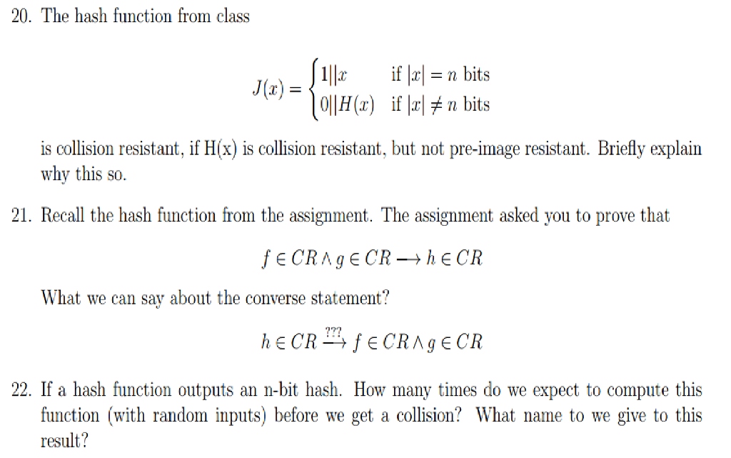  20. The hash function from class 111x if |x| = n