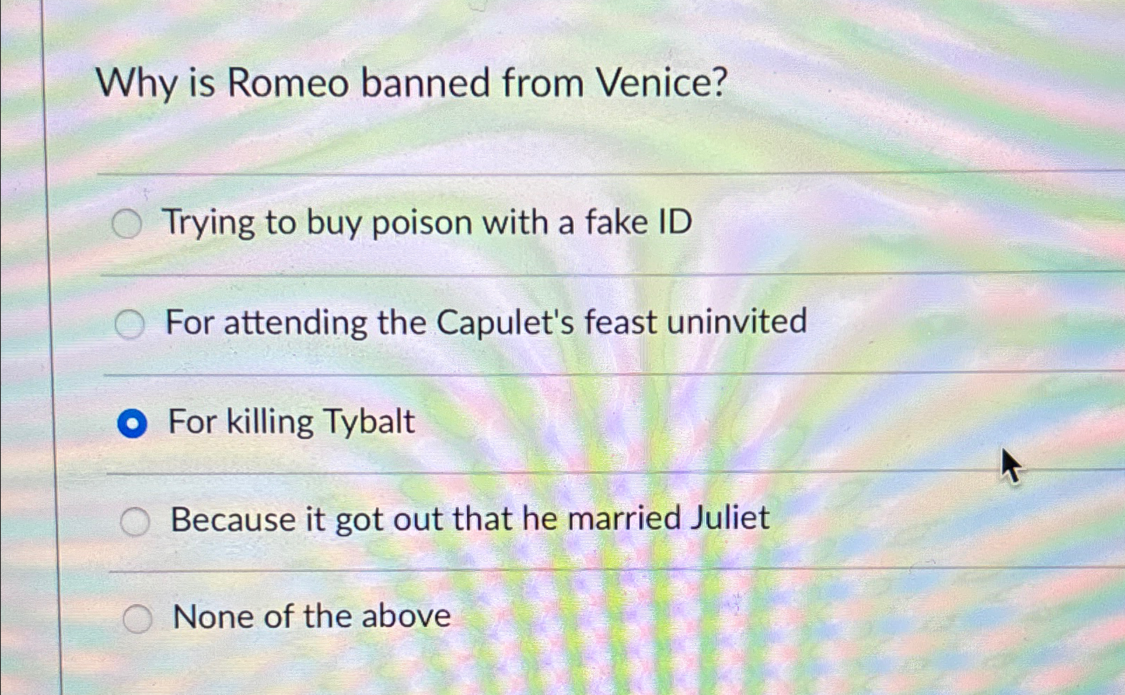  Why is Romeo banned from Venice? Trying to buy poison with