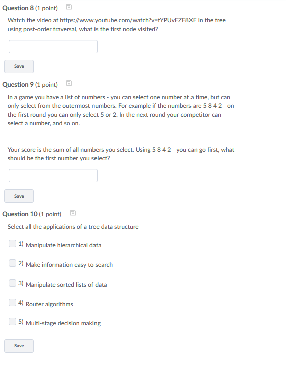 is always symmetric. 1) True 2) False Save Question 7 (1 point)