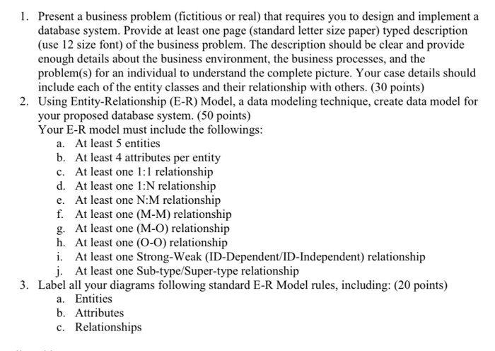  Please answer these questions accurately?! 1. Present a business problem (fictitious