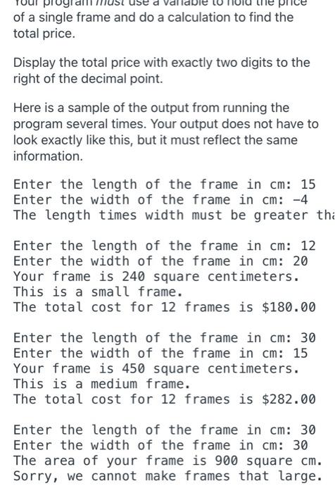 of 12. A small frame under 250 square centimeters costs $15.00. A