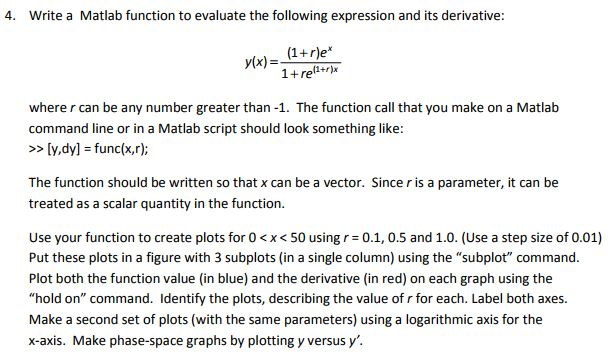  Write a Matlab function to evaluate the following expression and its