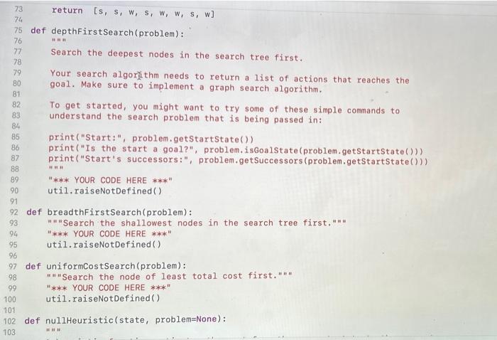 outlines the structure of a search problem, but doesn't implement any of