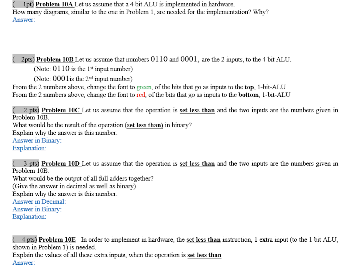 Please answer the question in its entirety. 1pt) Problem 10A Let us