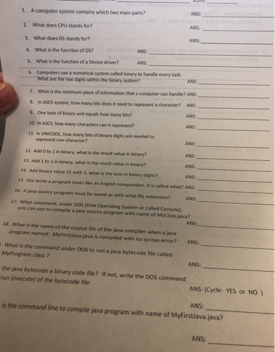  ANS: ANS: ANS: 1. A computer system contains which two main