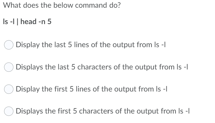 1. 2. 3. 5. 6. What does the below command do? Is