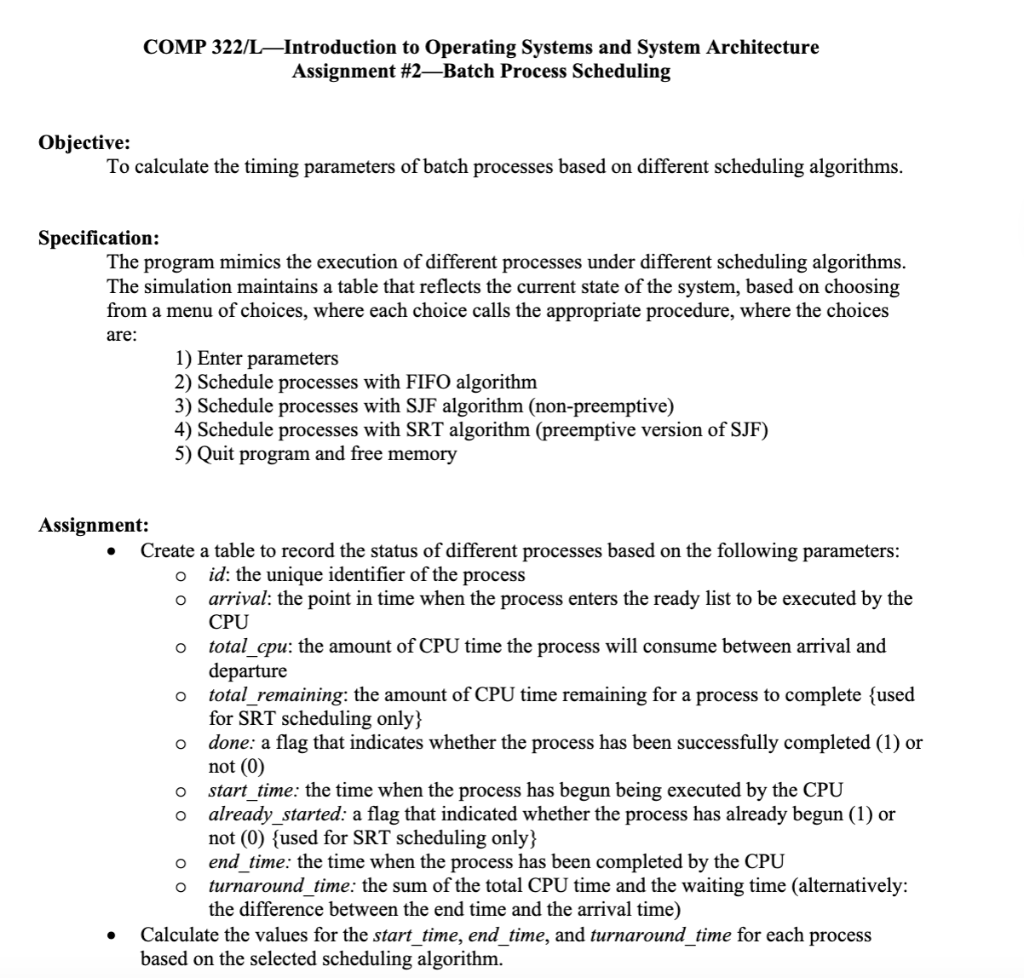  Sample output Batch scheduling ---------------- 1) Enter parameters 2) Schedule processes