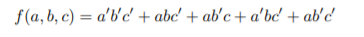 Using Karnaugh maps solve the following: f(a,b,c) = a'b'd' + abc' +