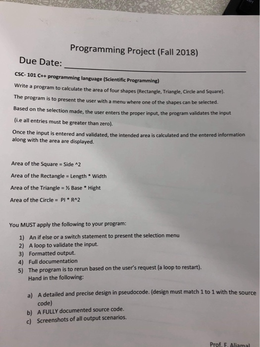  Programming Project (Fall 2018) Due Date: CSC- 101 C++ programming language
