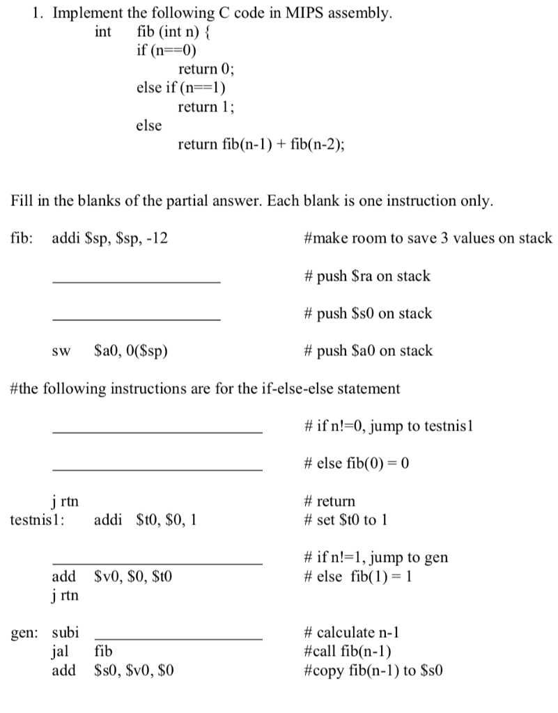fill in the blank 1. Implement the following C code in MIPS