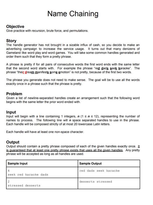  in c programming language Name Chaining Objective Give practice with recursion,