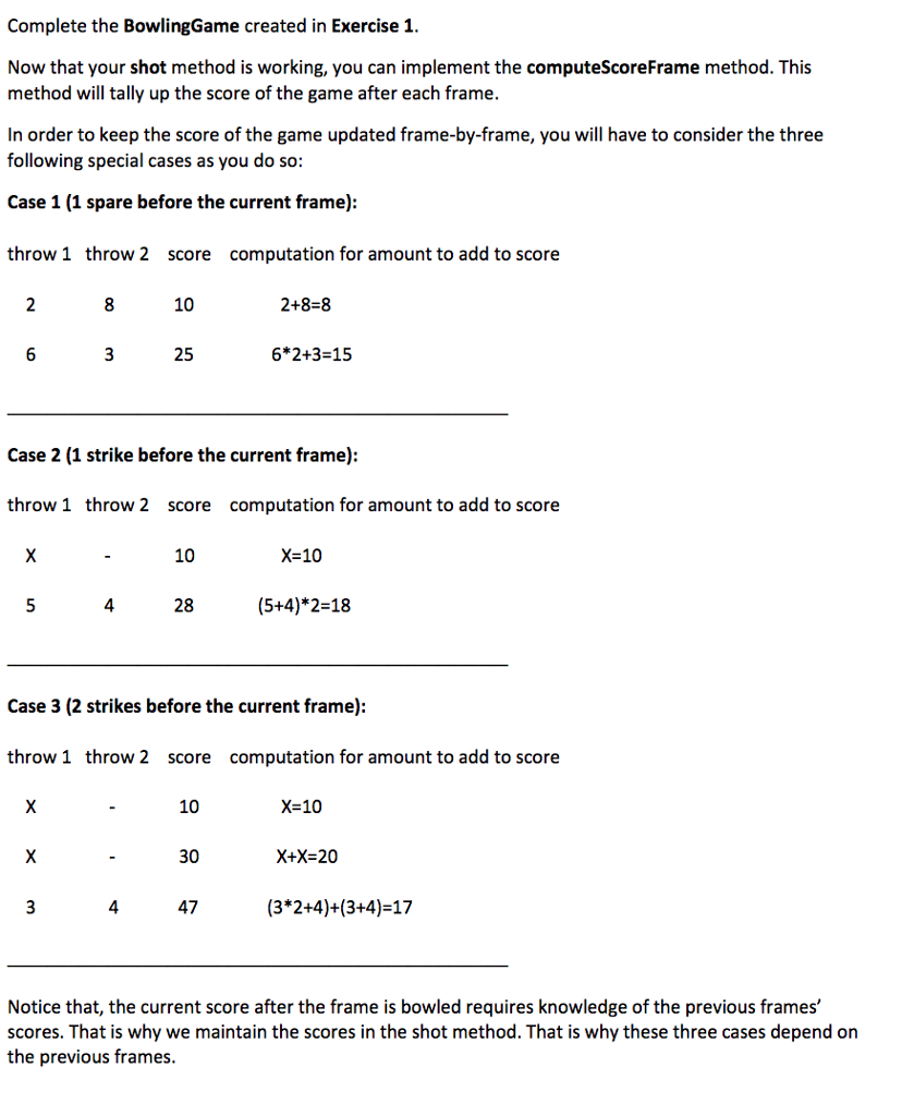 = new int[10][3]; private int strikes; private int spares; private int frame;
