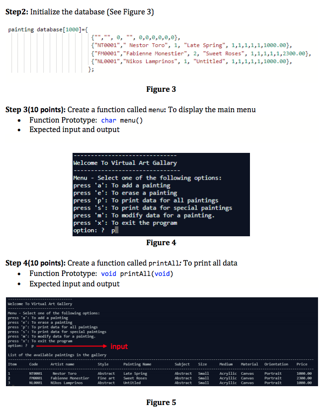 Art Gallery Data base) (75 points) Write a menu based program for