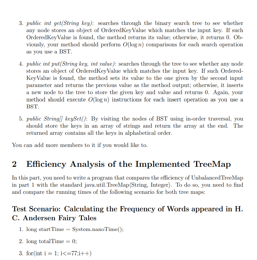 TreeMap) based on the unbalanced binary search tree discussed in class, 2)