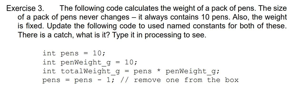 Pls use (processing java) knowledge to solve this question. Exercise 3. The