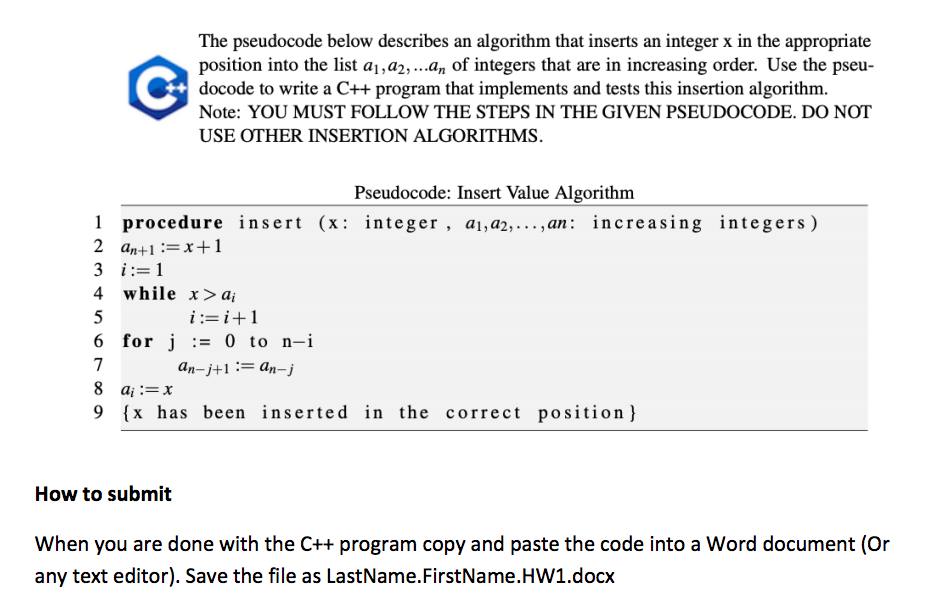  NOTE: THE FUNCTION HAS TO FOLLOW THE PSEUDOCODE. The pseudocode below