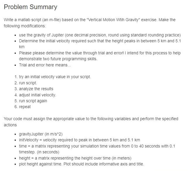 This is a MATLAB GRADER problem, please only use basic coding. No