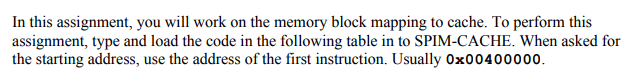 MIPS In this assignment, you will work on the memory block mapping