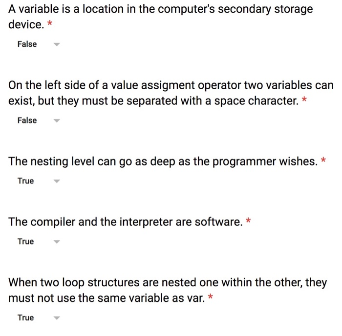  A variable is a location in the computer's secondary storage device.