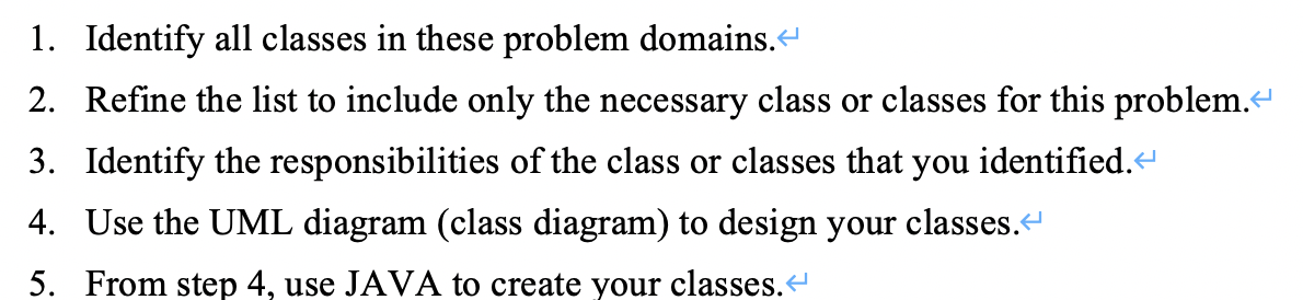 Java assignment help~ Just ignore Q4 please help1.2.3.5 1. Identify all classes