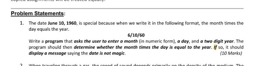  C++ code Problem Statements: 1. The date June 10, 1960, is