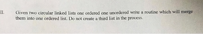  Data structure class In java Given two circular linked lists one