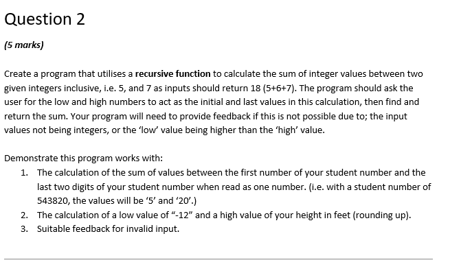  Create a program that utilises a recursive function to calculate the
