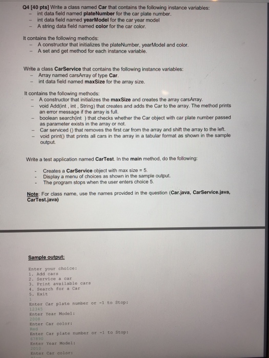  Write A class named car Q4 [40 pts] Write a class