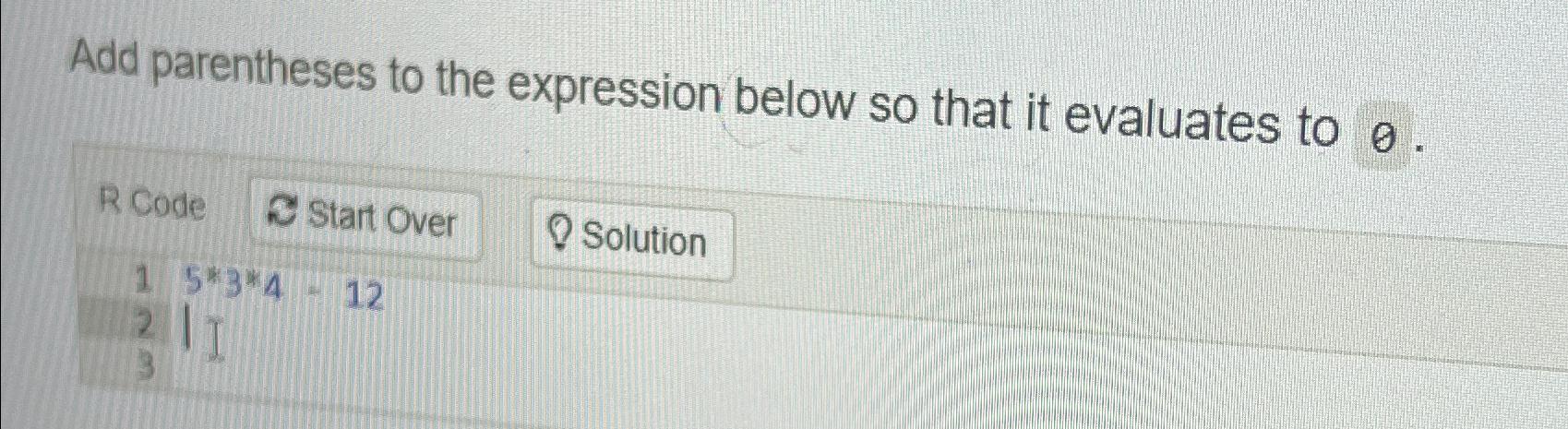 Add parentheses to the expression below so that it evaluates to