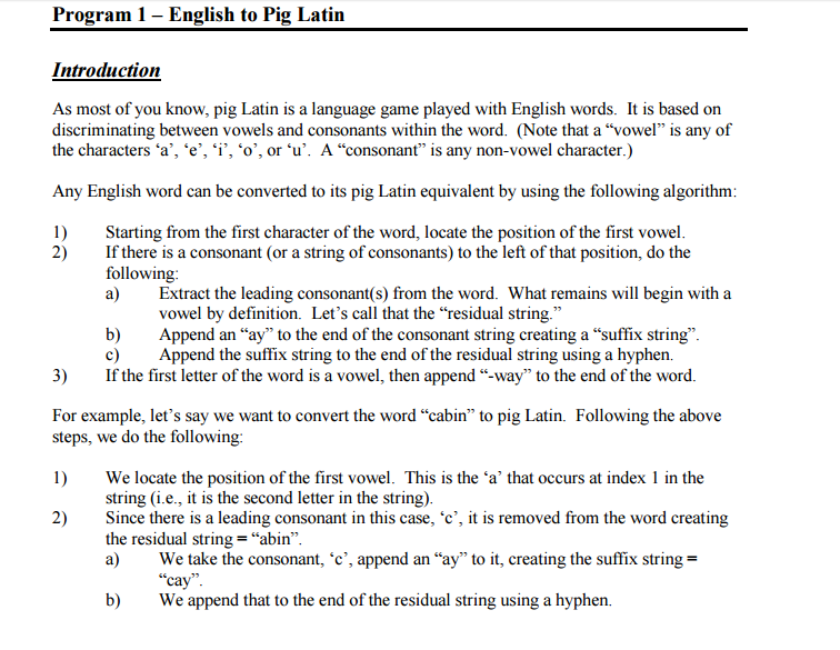 Programming In C language, NOT C++ Important: Program in C language, not