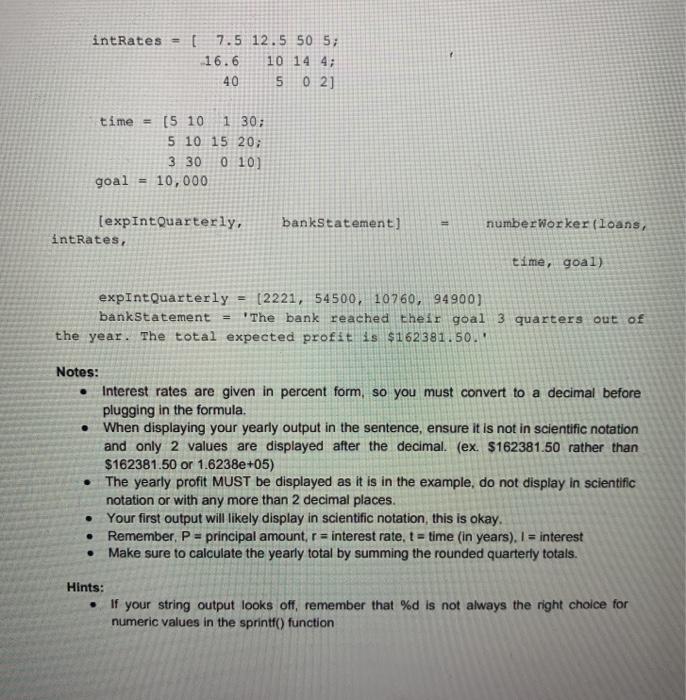 of loan amounts (principal) 2. (double) Mx4 array of interest rates (percent)