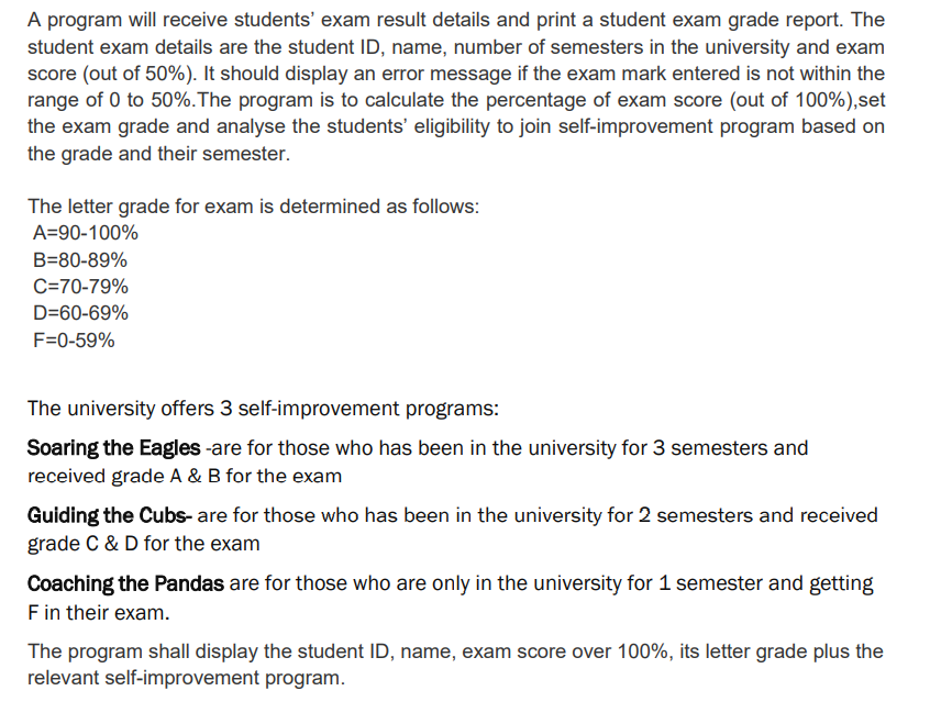 Write a psuedocode A program will receive students' exam result details and