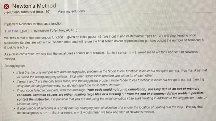  * Newton's Method 3 solutions submitted (max 10) View my solutions