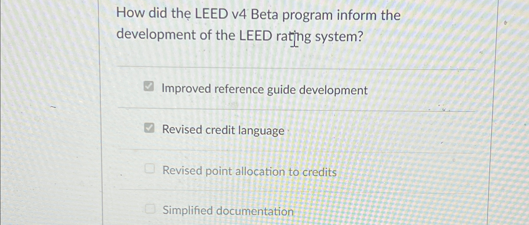  How did the LEED v4 Beta program inform the development of