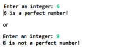 JAVA PROGRAM 1: A perfect number is a positive integer that is