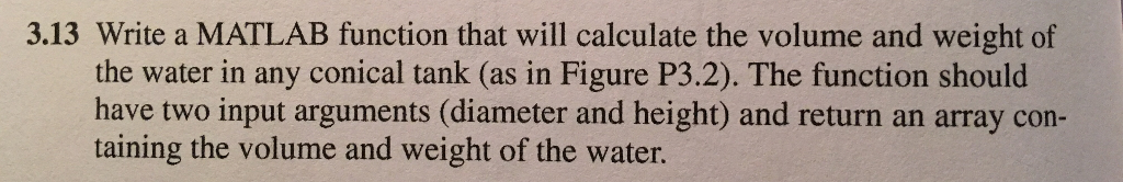 Please help with the question below! Must be a MATLAB function! 3.13