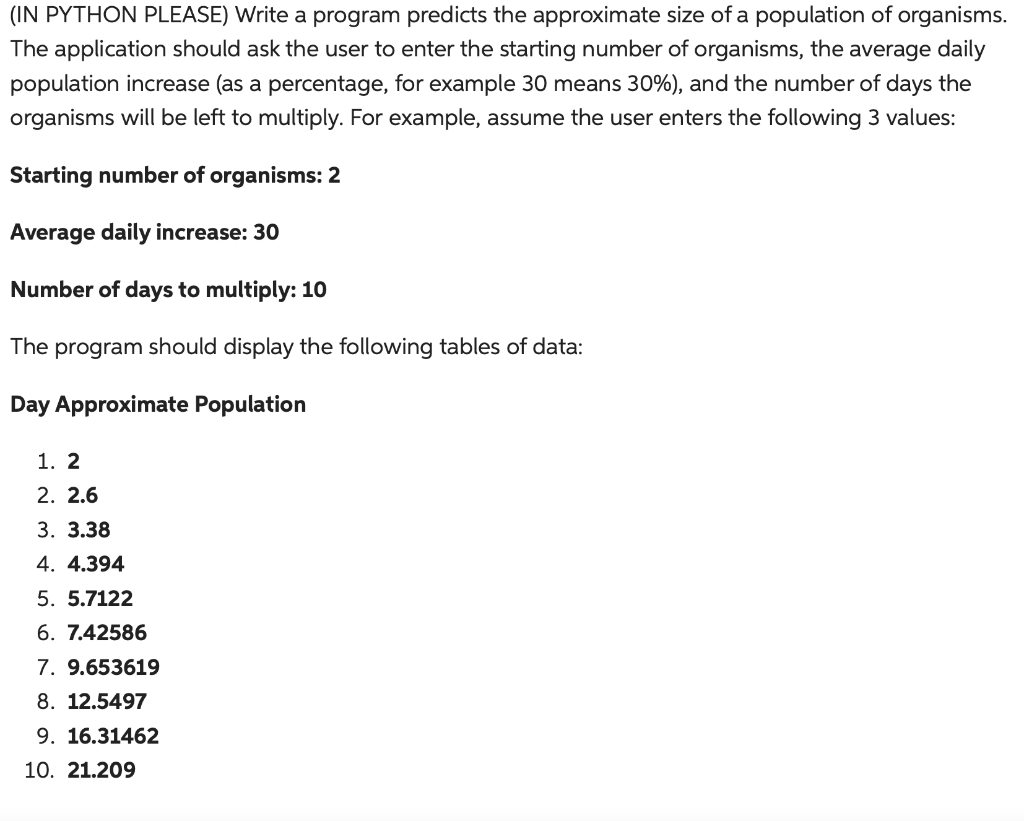 USING WHILE LOOP - (IN PYTHON PLEASE) Write a program predicts the