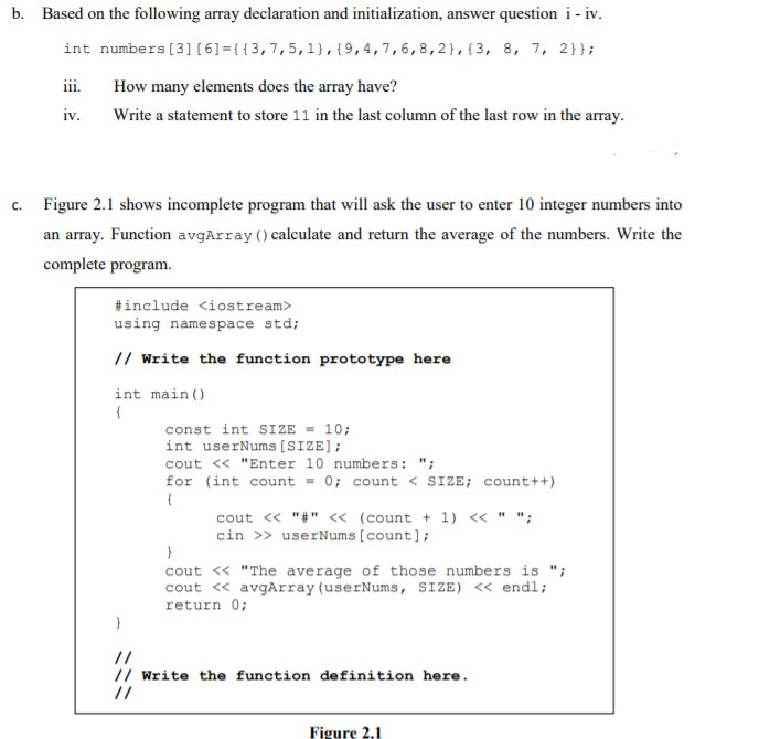 by using c++ b. Based on the following array declaration and initialization,