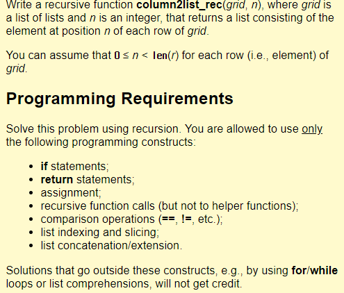 Python write recursive function Write a recursive function column2list_rec(grid, n), where